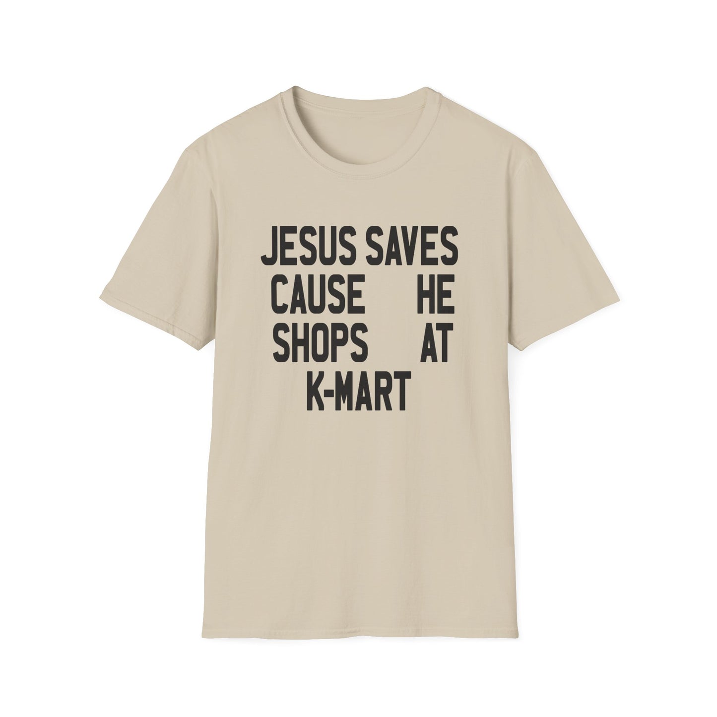 jesus saves cause he shops at kmart tshirt