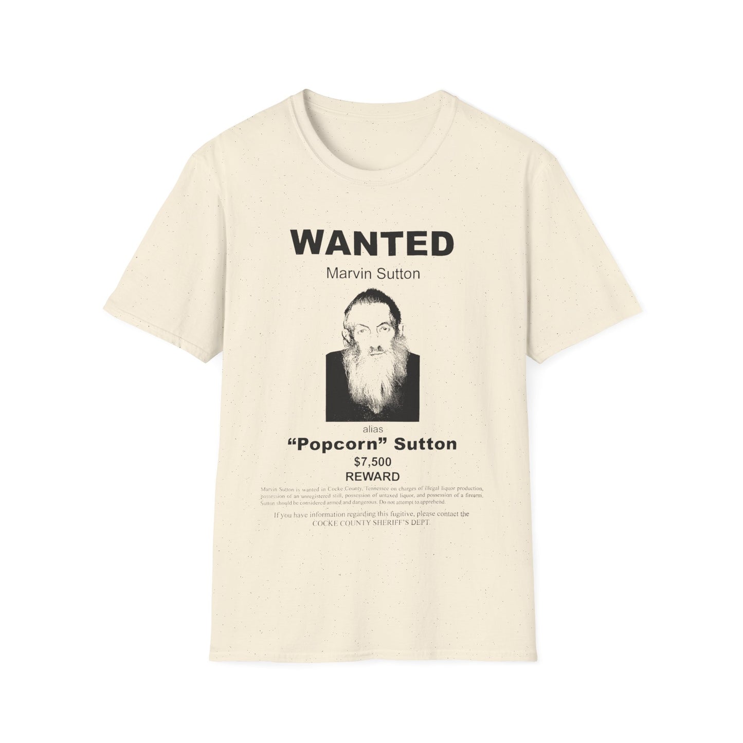 popcorn sutton's famous wanted poster tshirt