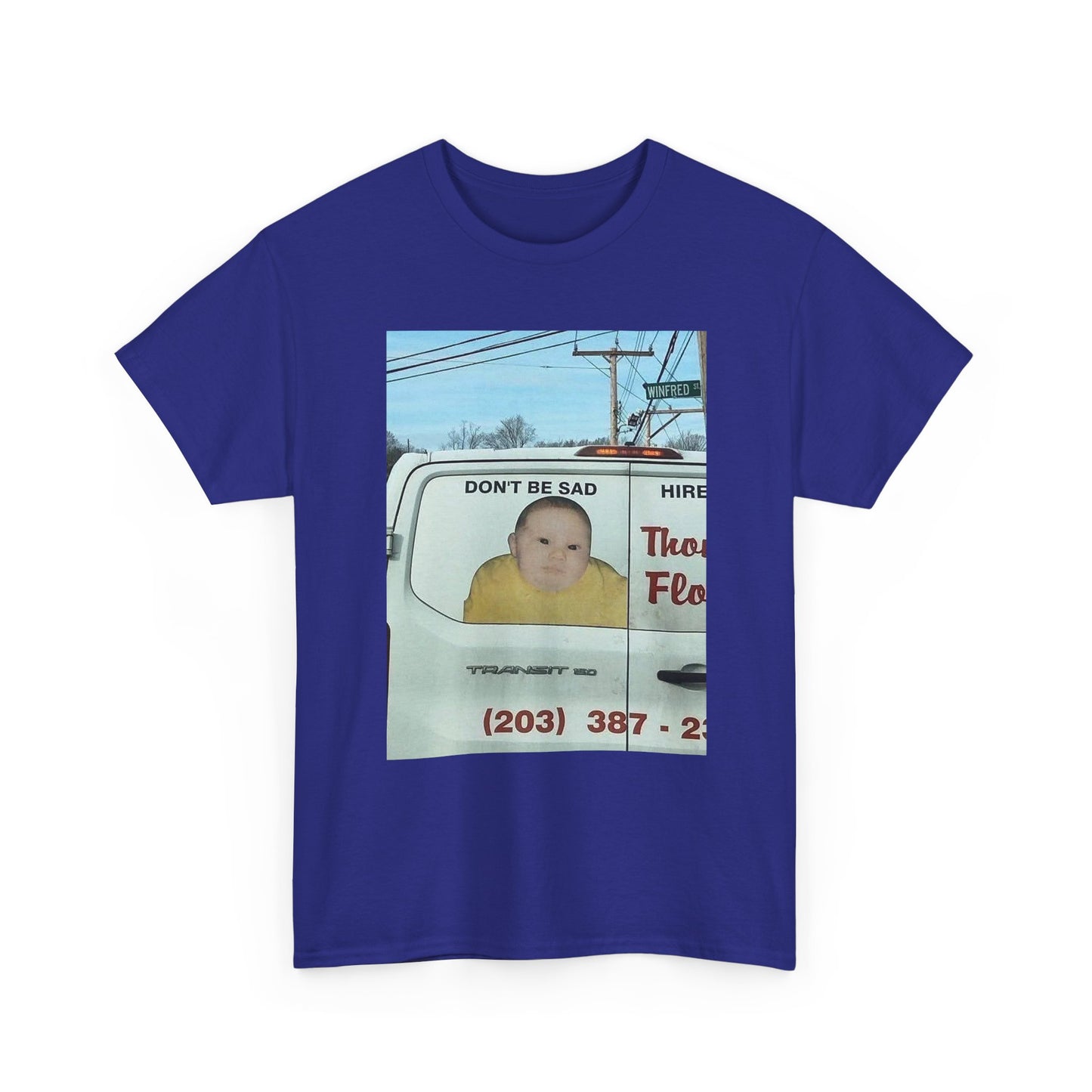 the don't be sad meme low quality photo cuz it's funny tshirt