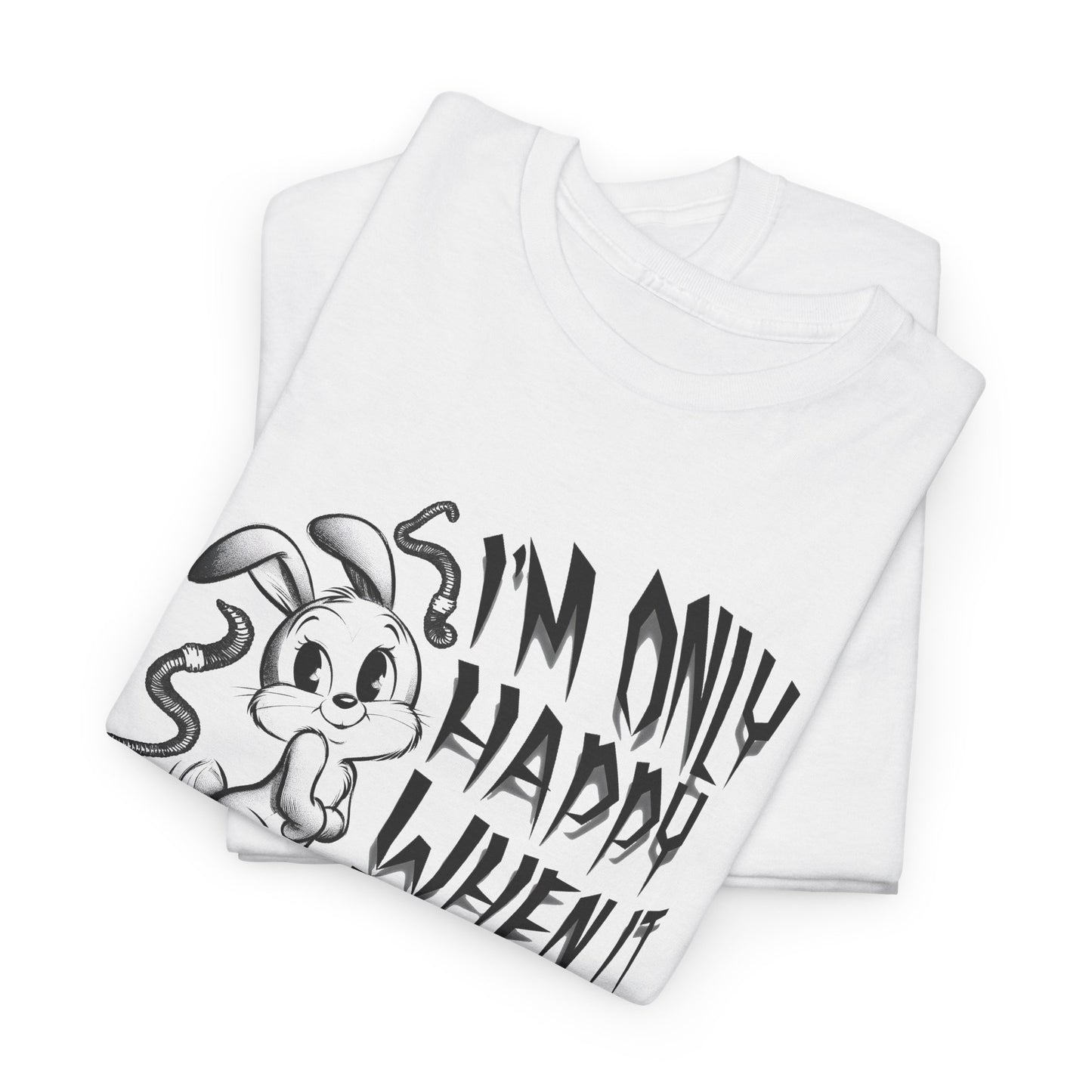 i'm only happy when it rains weird bunny worm tshirt