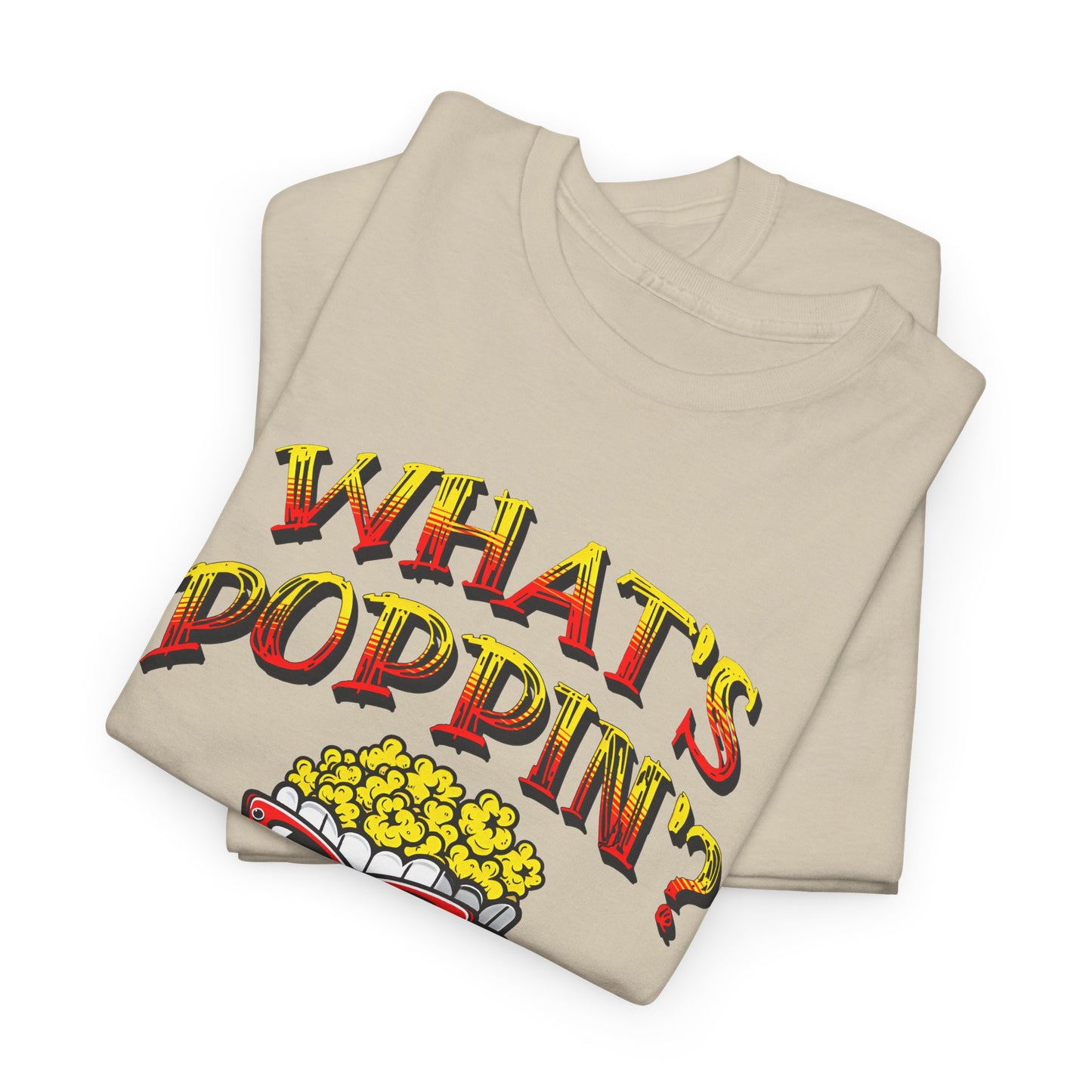 what's poppin' cool popcorn bag guy tshirt