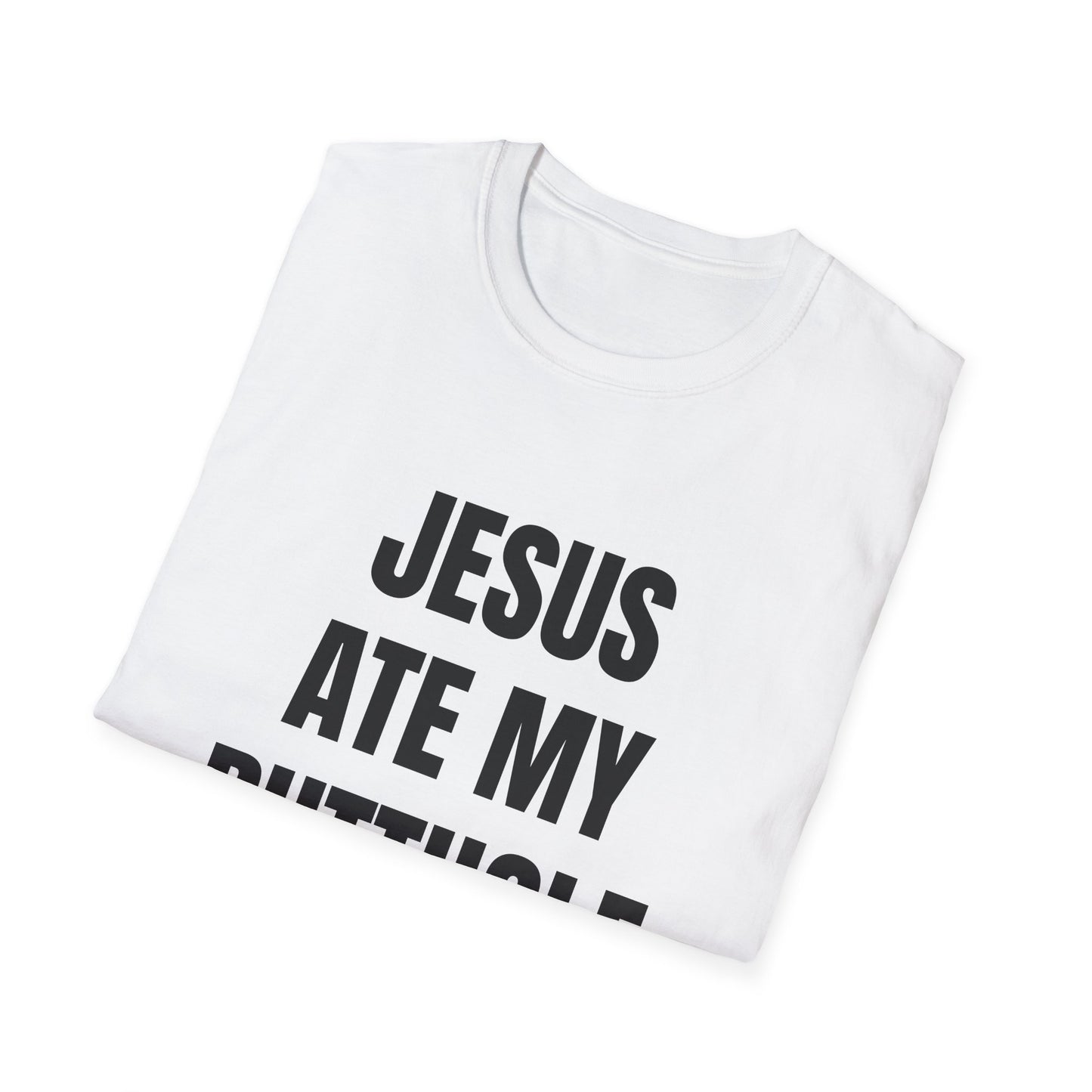 jesus ate my butthole tshirt