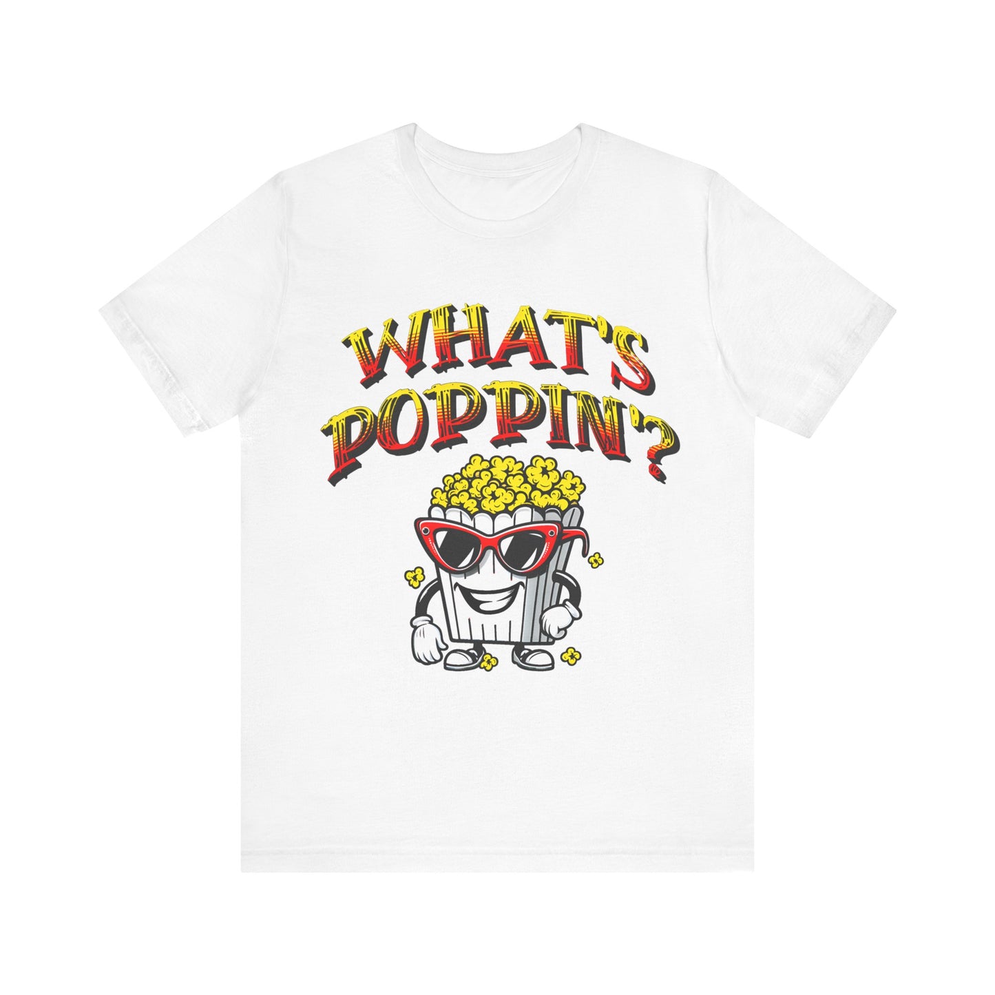 what's poppin' cool popcorn bag guy tshirt