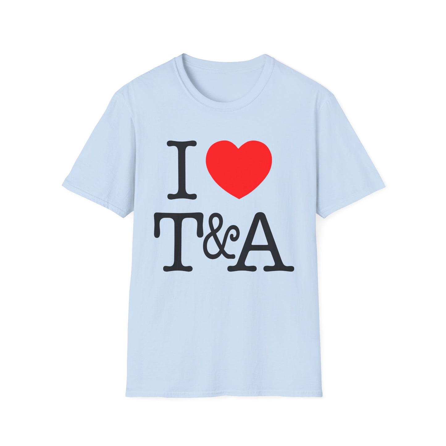 i heart t&a tshirt