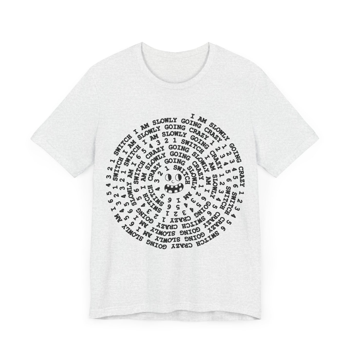 i am slowly going crazy song spiral tshirt