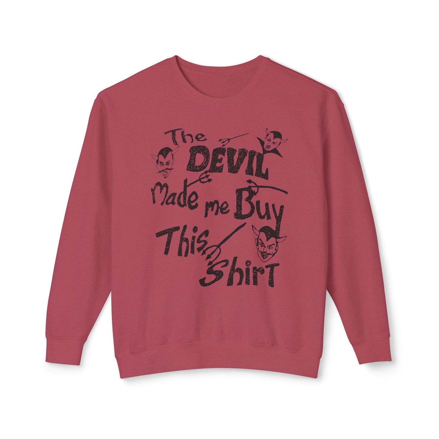 vintage the devil made me buy this shirt custom draw reproduction 100% cotton sweatshirt