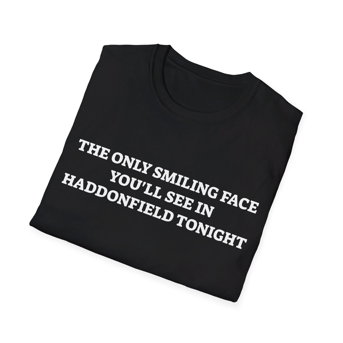 the only smiling face you'll see in haddonfield tonight tshirt