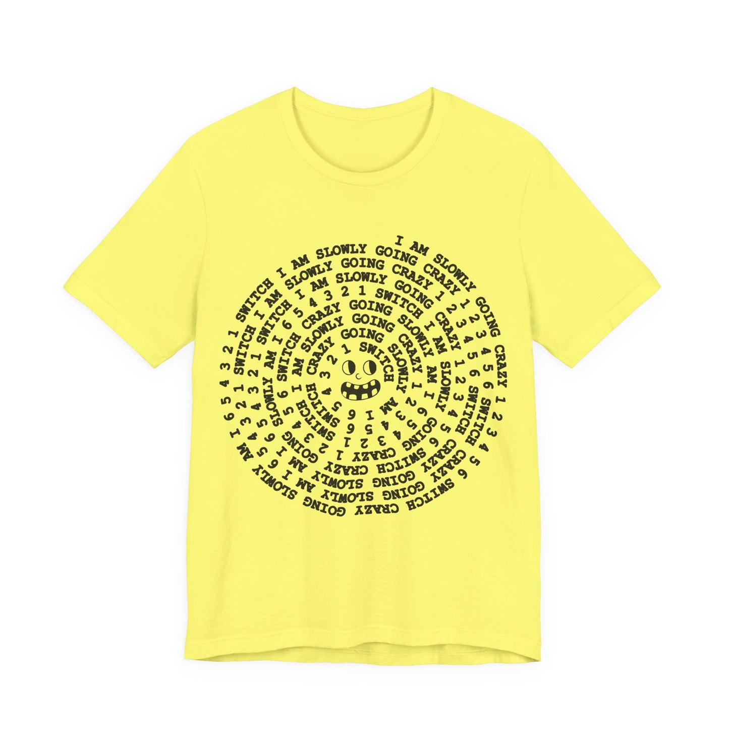 i am slowly going crazy song spiral tshirt