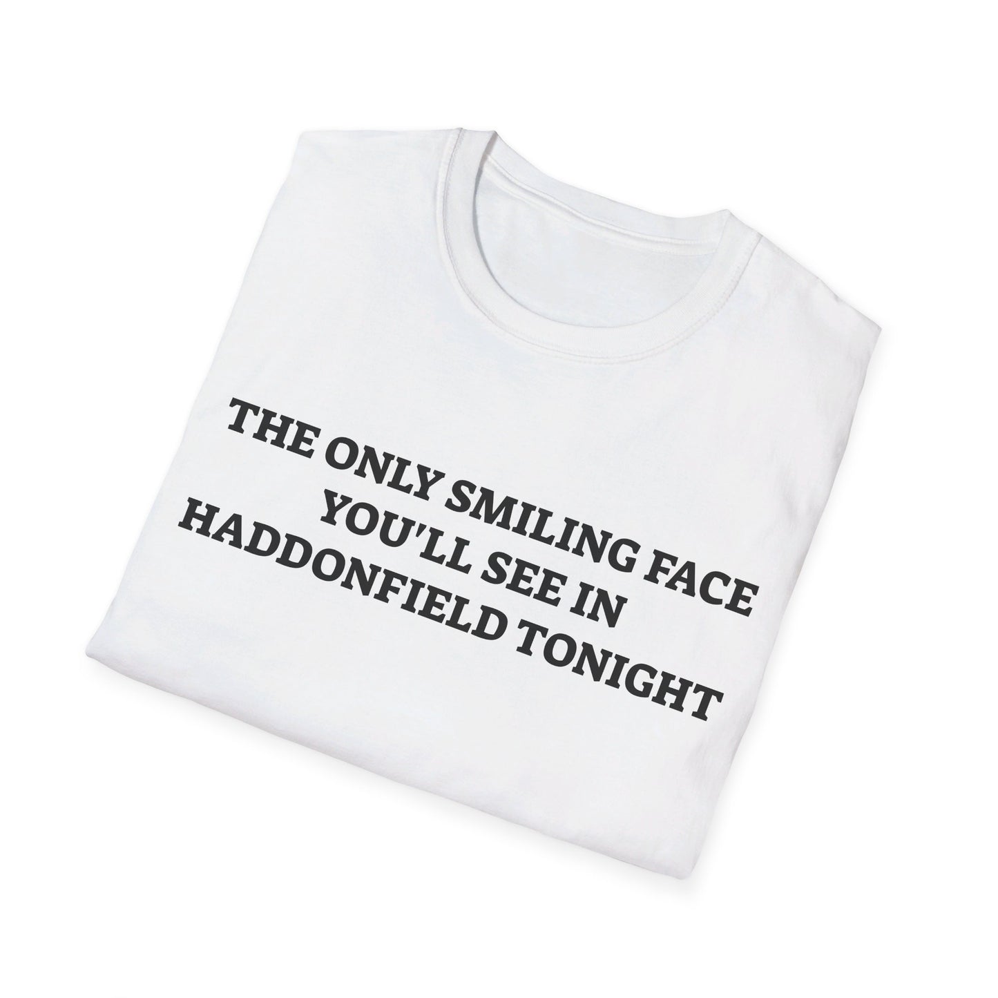 the only smiling face you'll see in haddonfield tonight tshirt