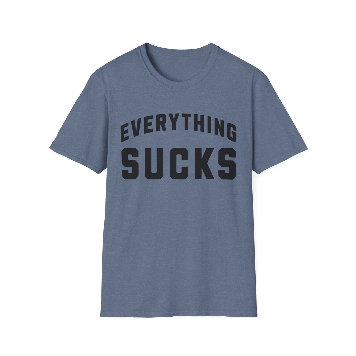 everything sucks tshirt