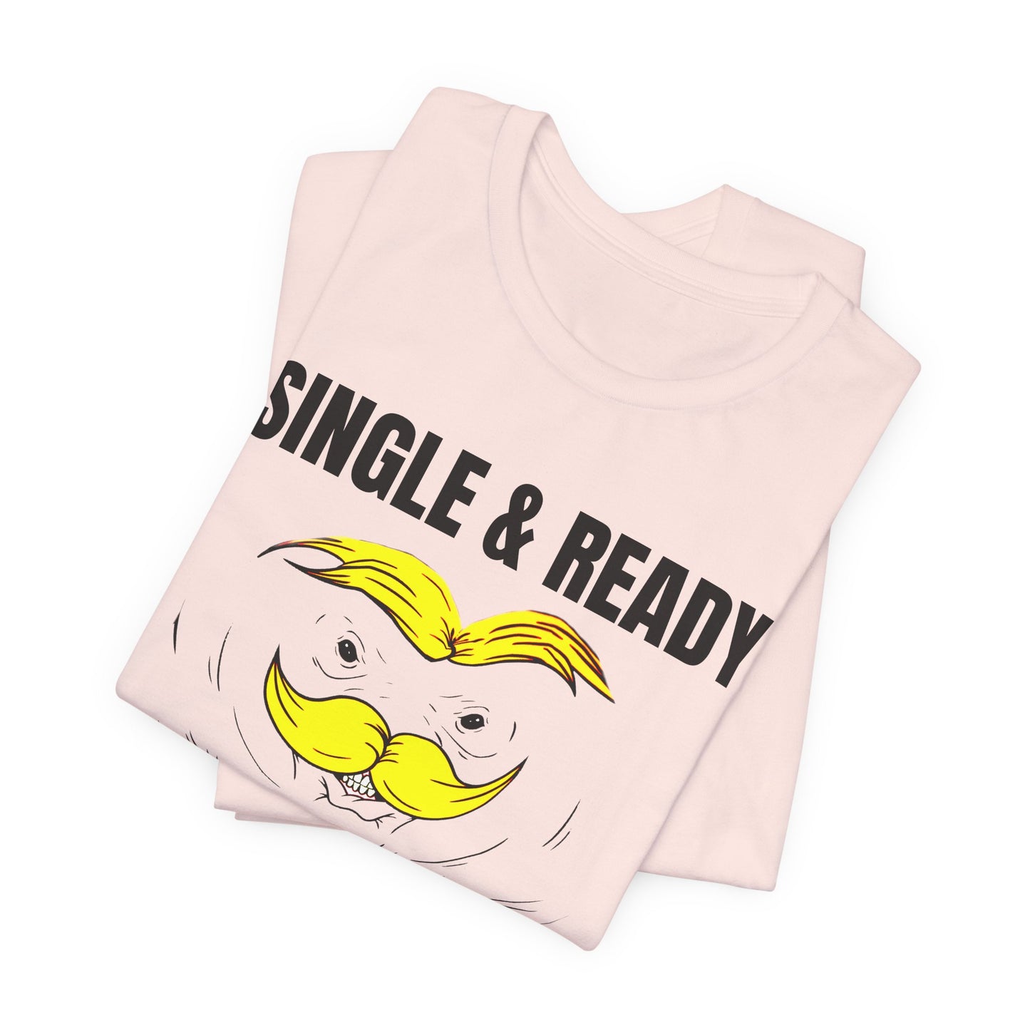 single and ready to pringle tshirt