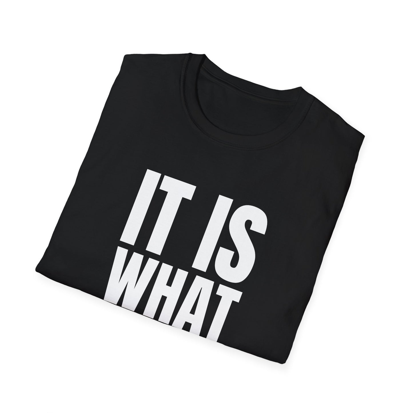 it is what it is tshirt