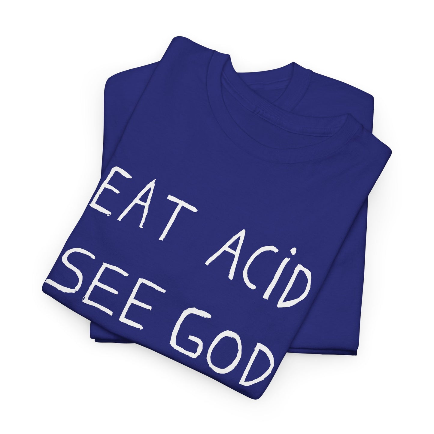 eat acid see god hand drawn font tshirt