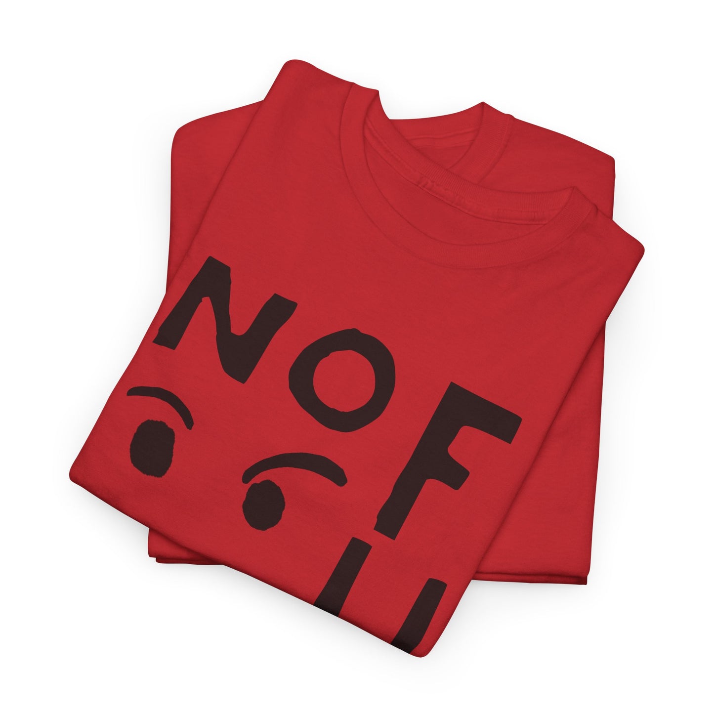 no fun hand drawn font and mad face tshirt