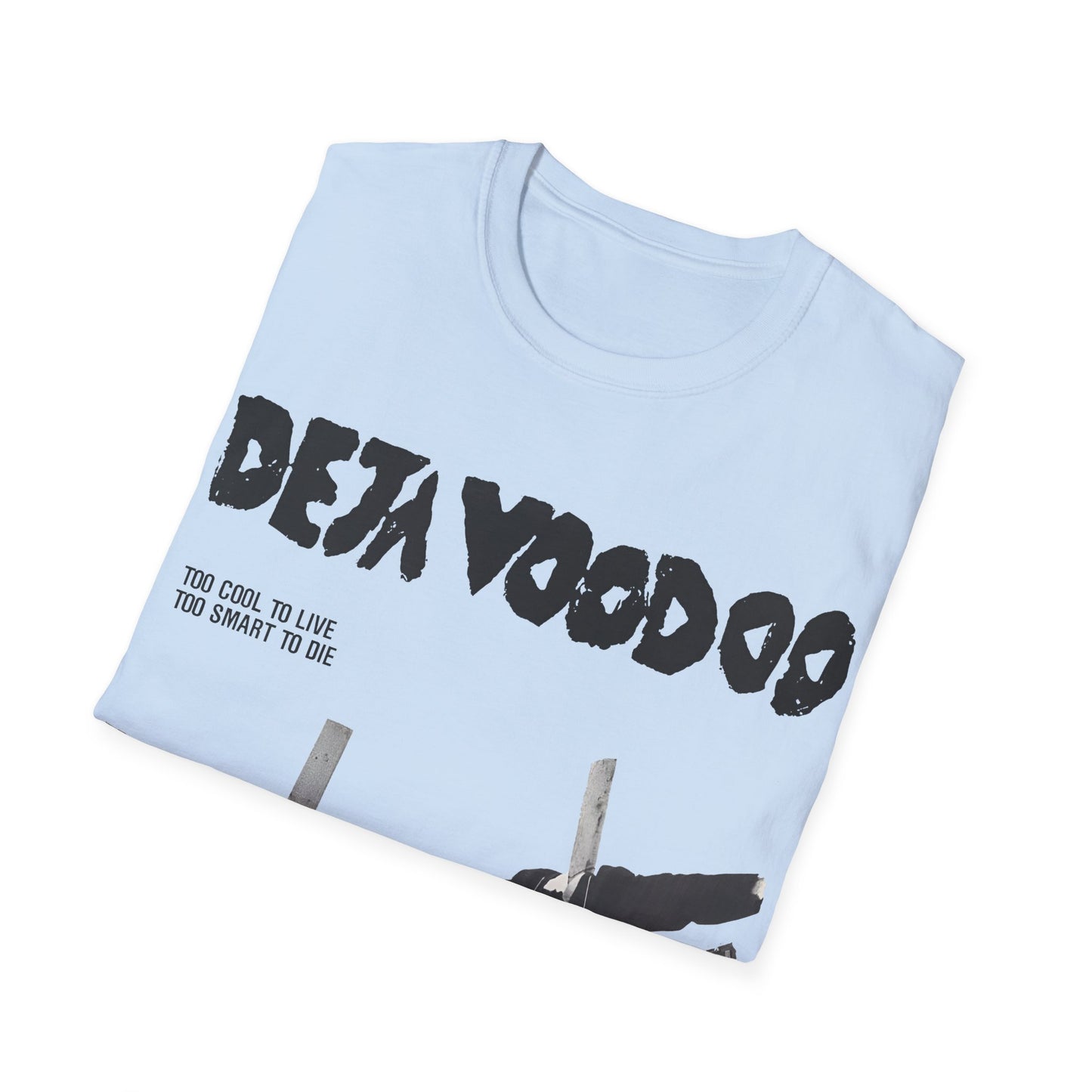 1984 deja voodoo album too cool to live too smart to die tshirt