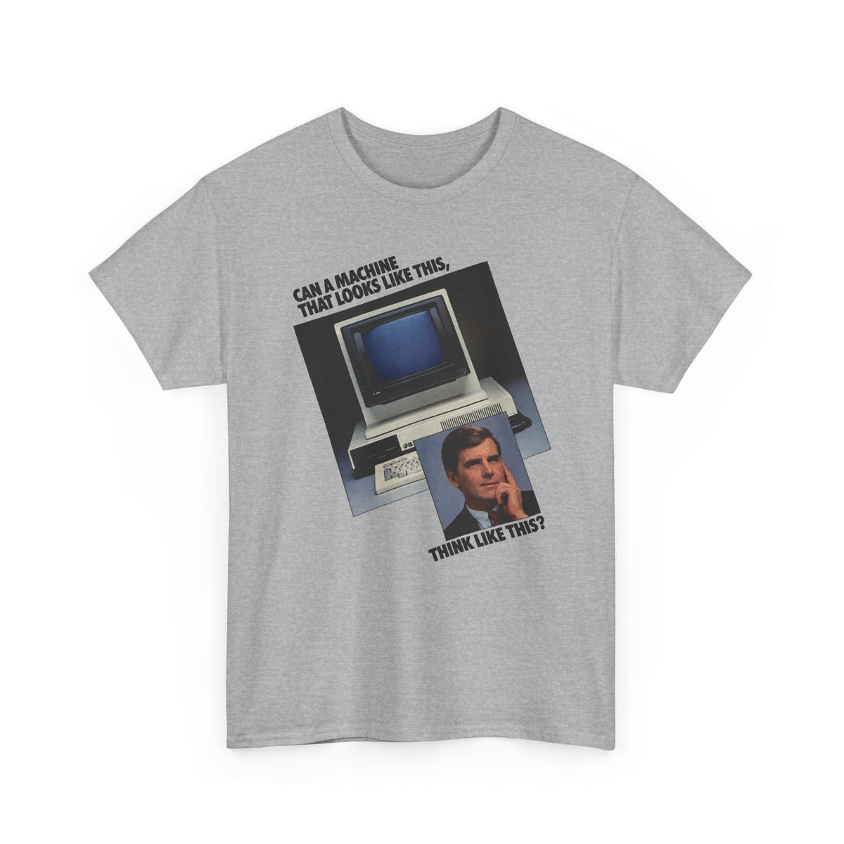 1985 computer and software system can a machine think like this advertisement tshirt