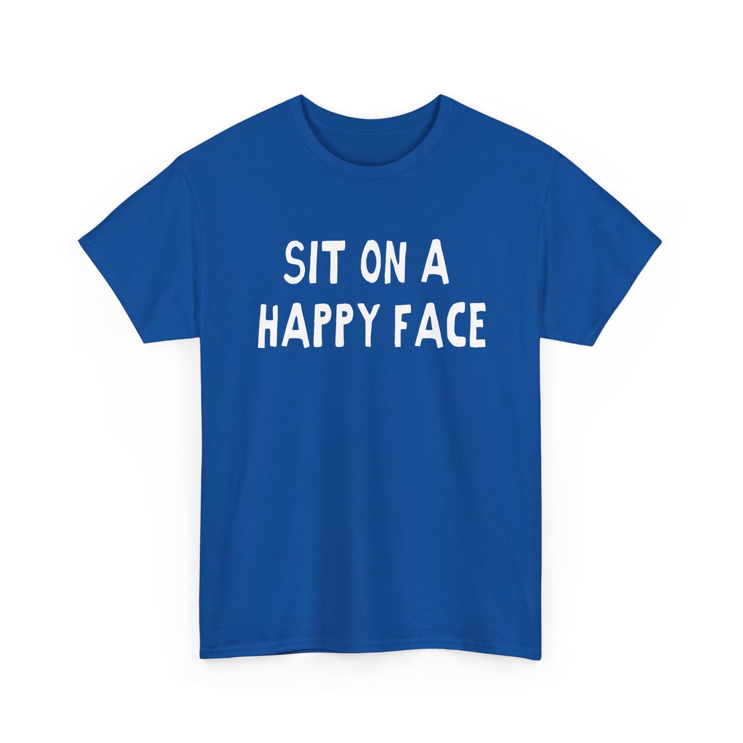 sit on a happy face hand drawn font tshirt