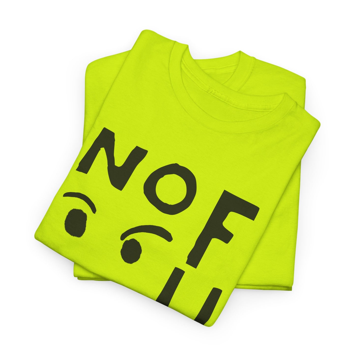 no fun hand drawn font and mad face tshirt