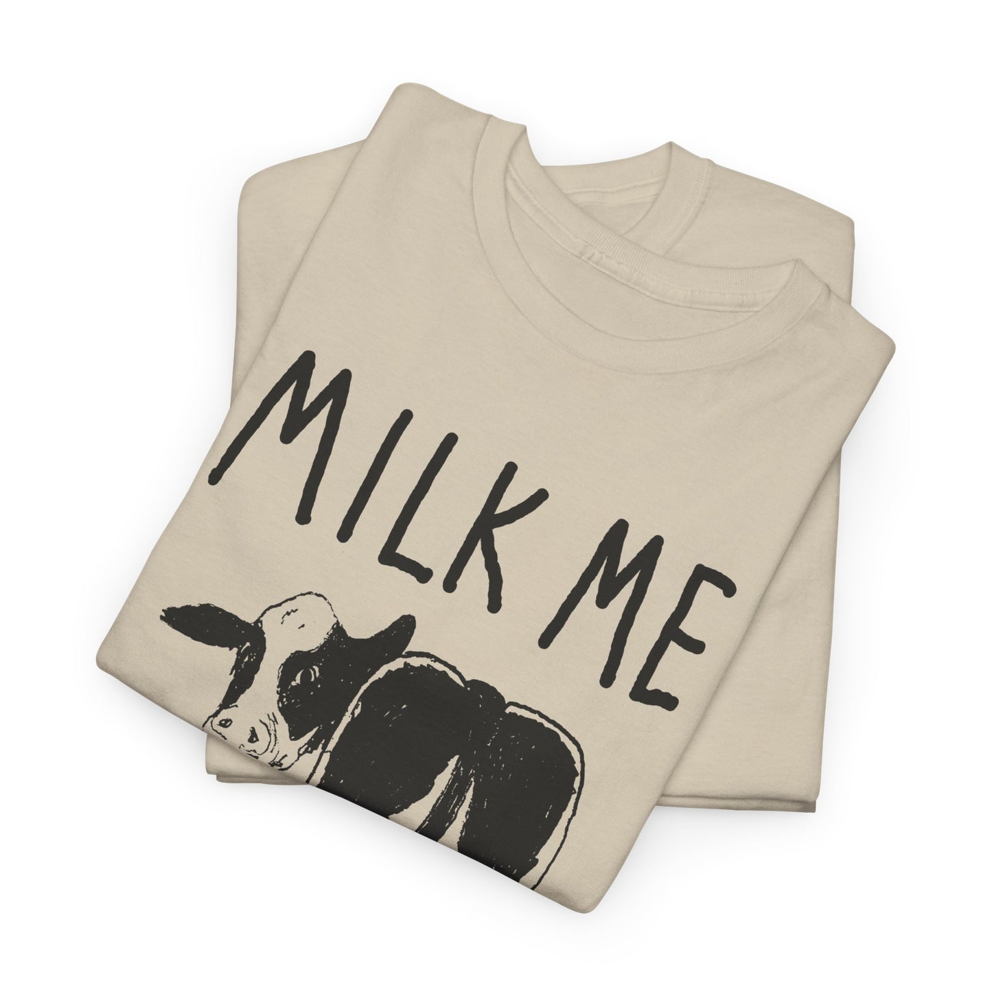 original drawing milk me cow tshirt