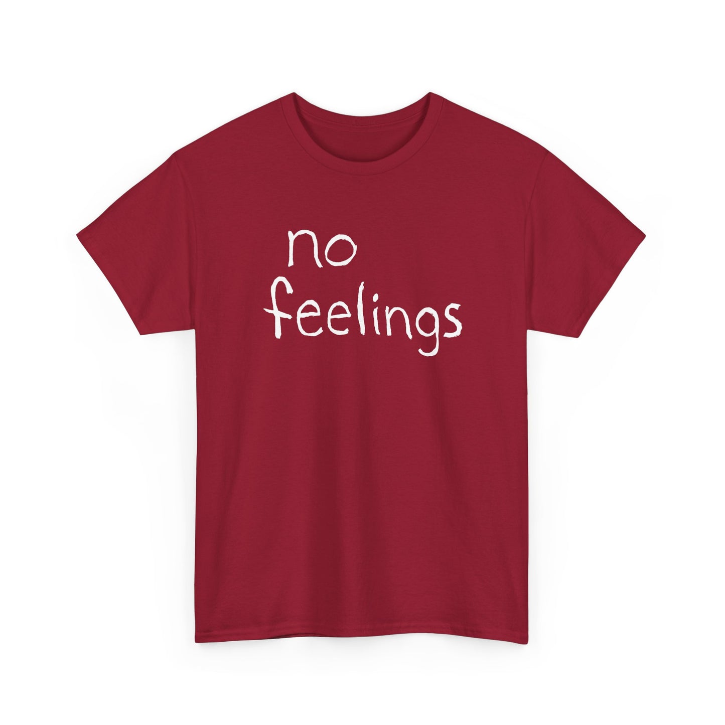 no feelings hand drawn font tshirt