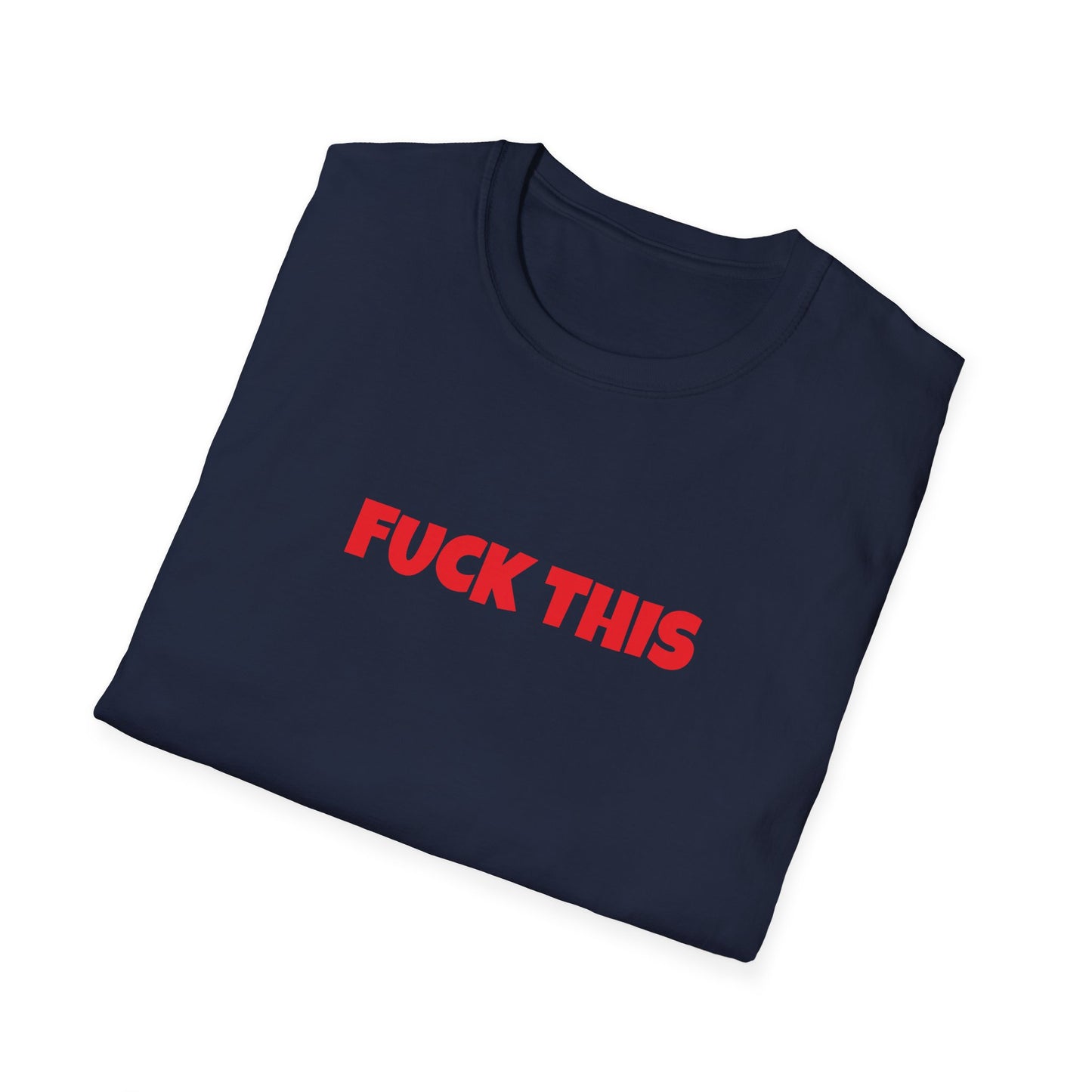 fuck this tshirt