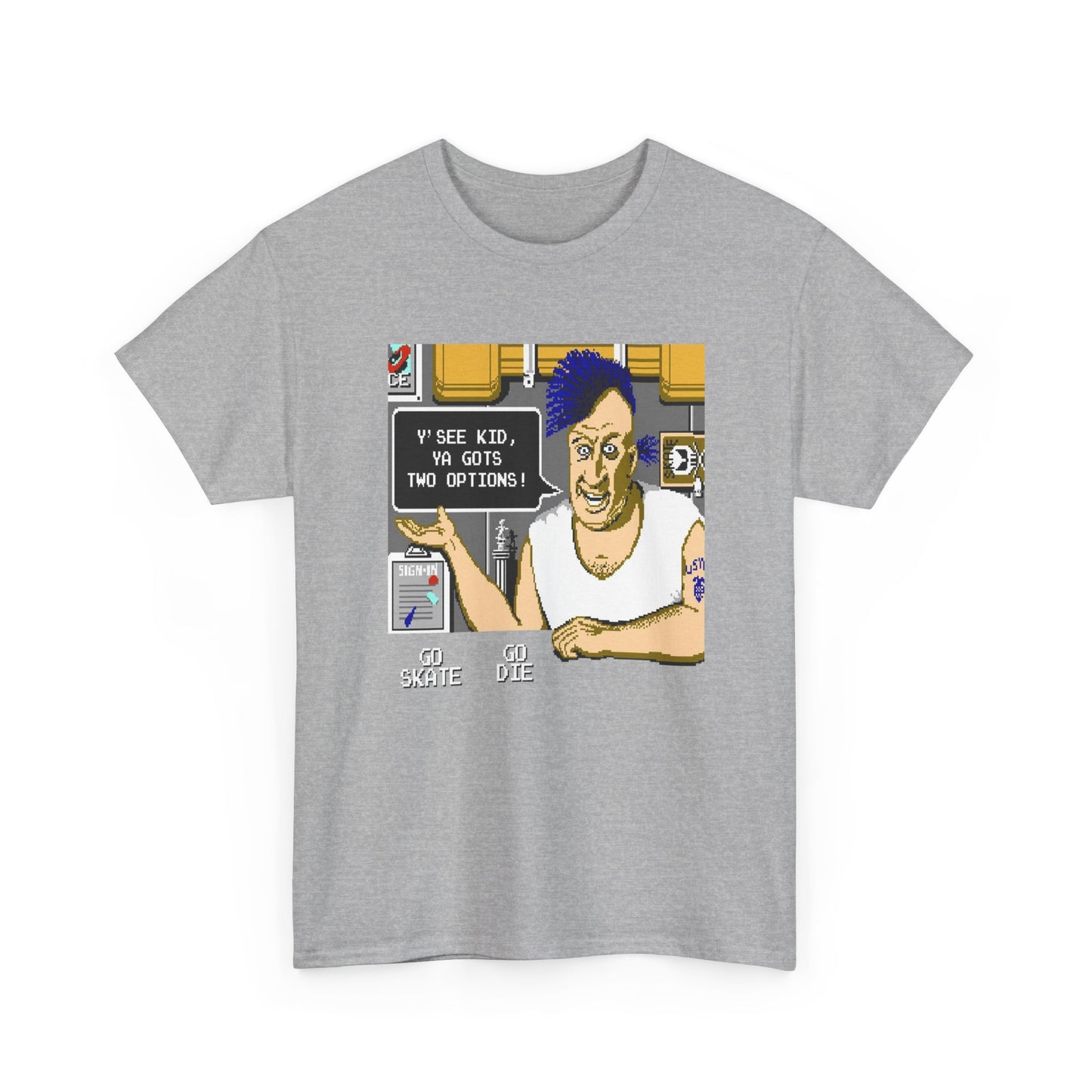 1987 skate or die! video game ya gots two options tshirt
