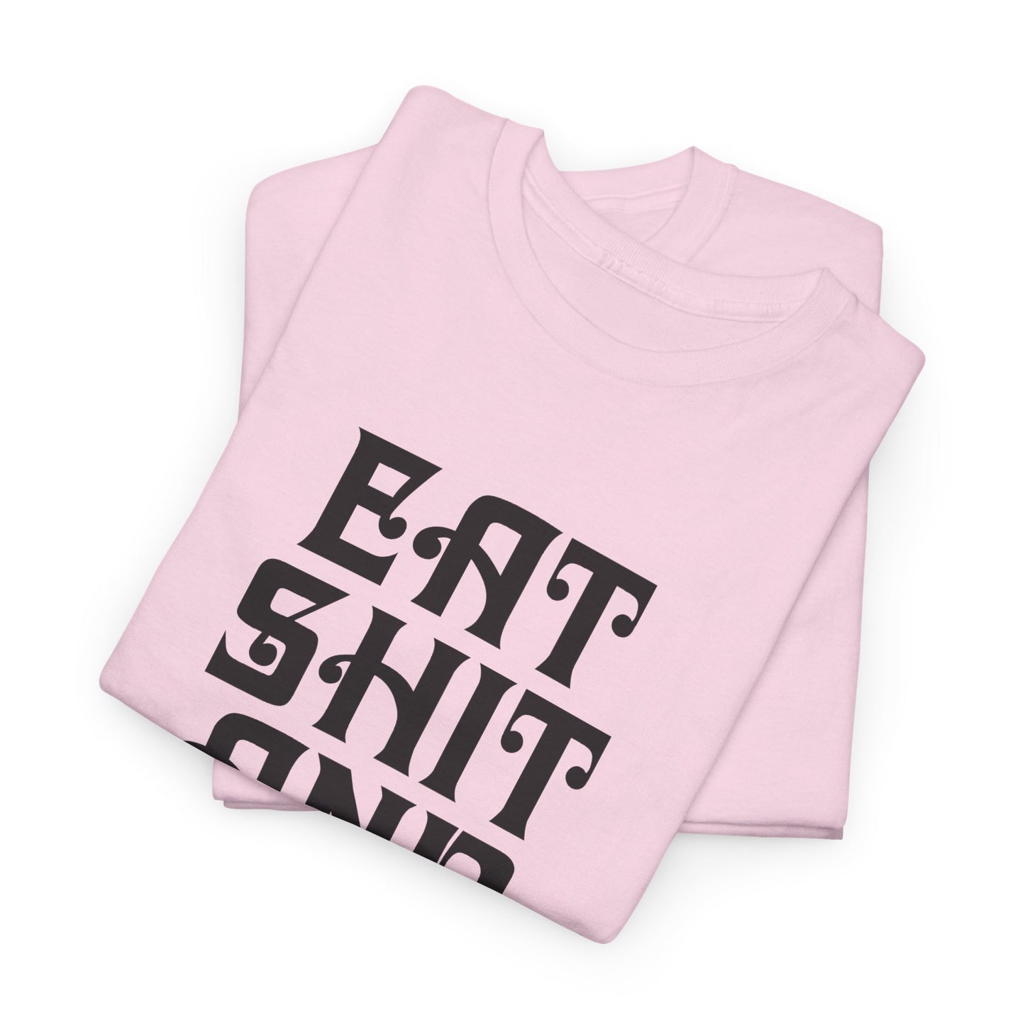 vintage graphic eat shit and die reproduction tshirt