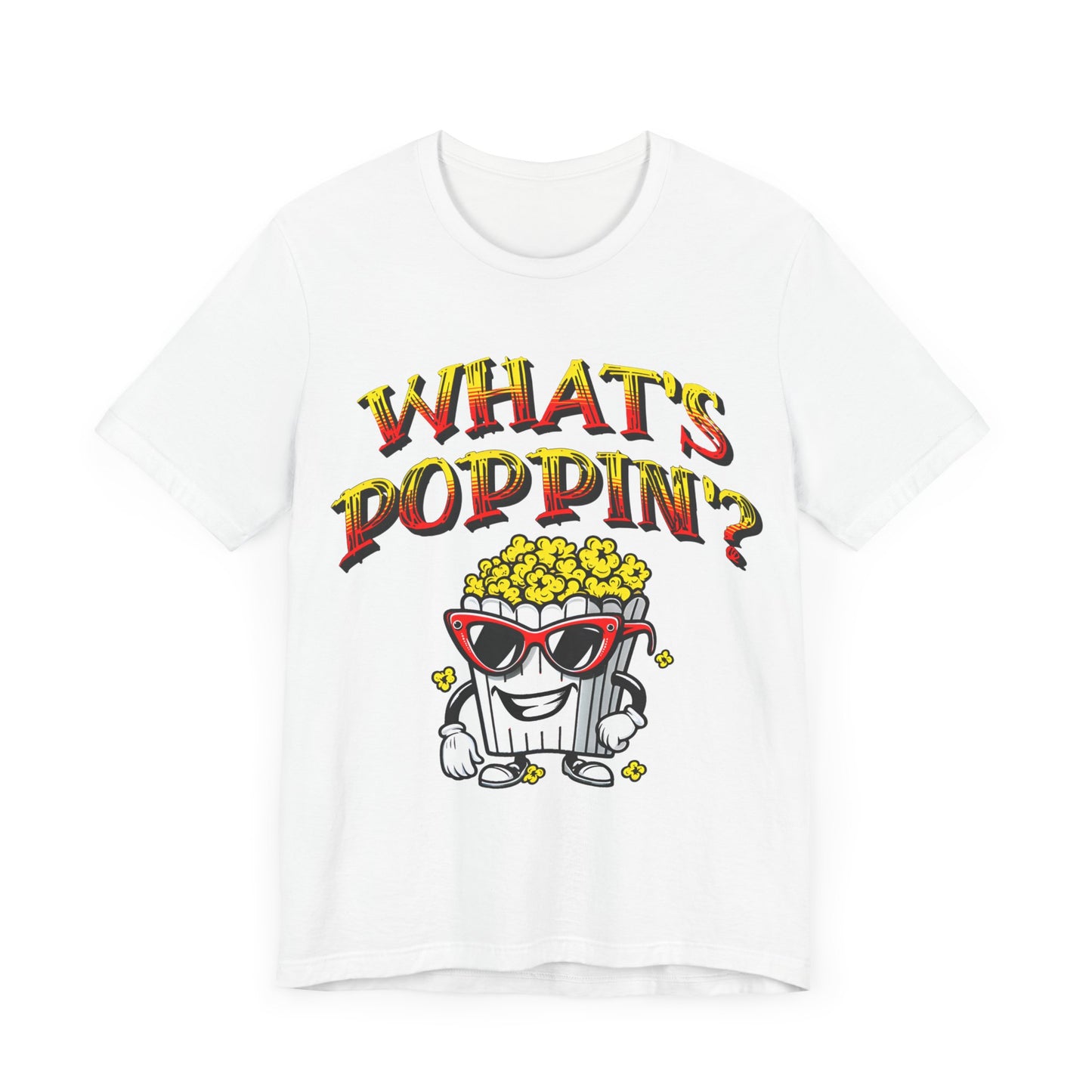 what's poppin' cool popcorn bag guy tshirt