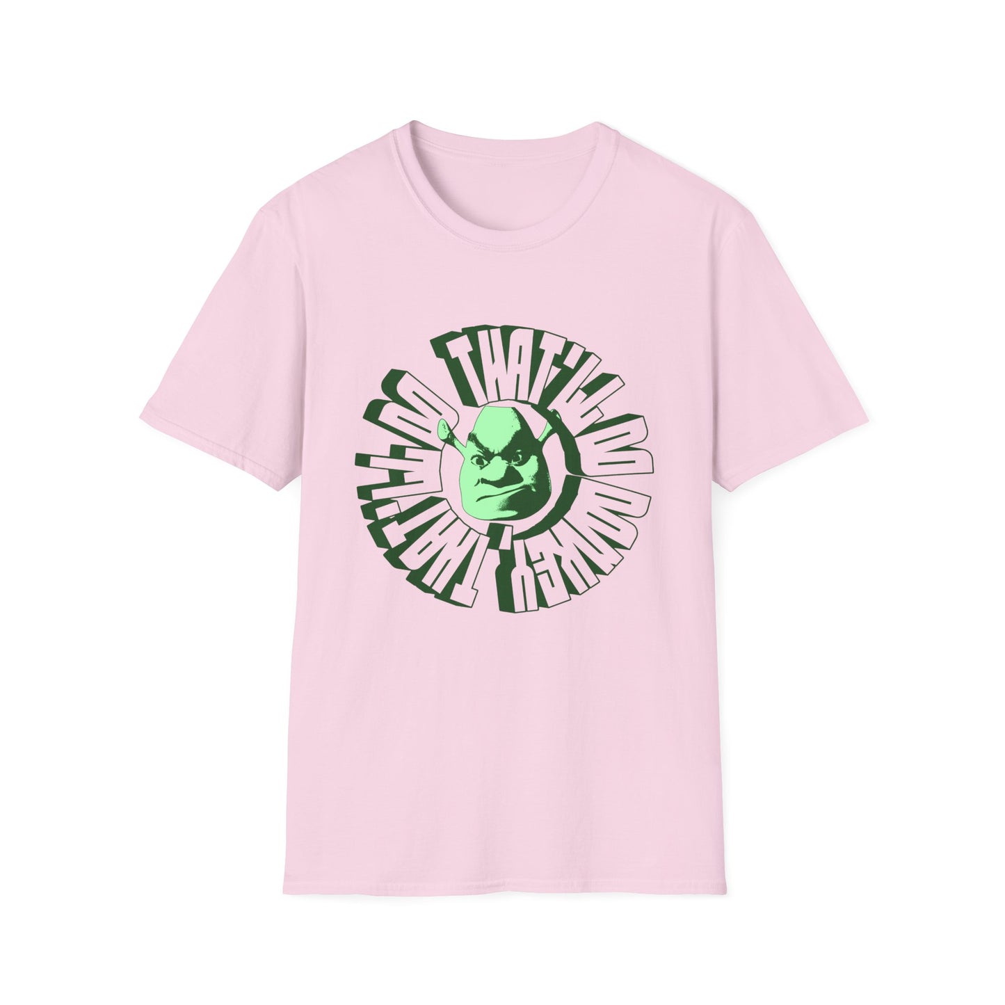 that'll do donkey, that'll do warpy angry shreky tshirt