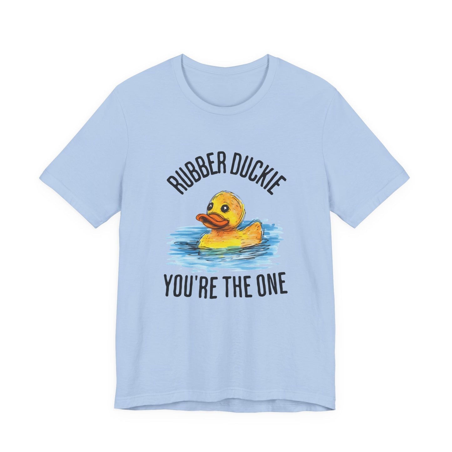 rubber duckie you're the one tshirt