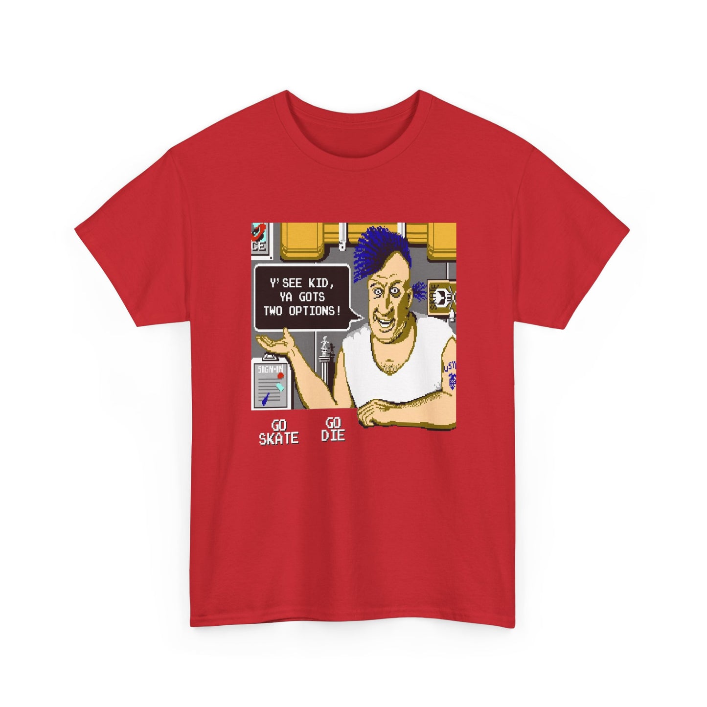 1987 skate or die! video game ya gots two options tshirt