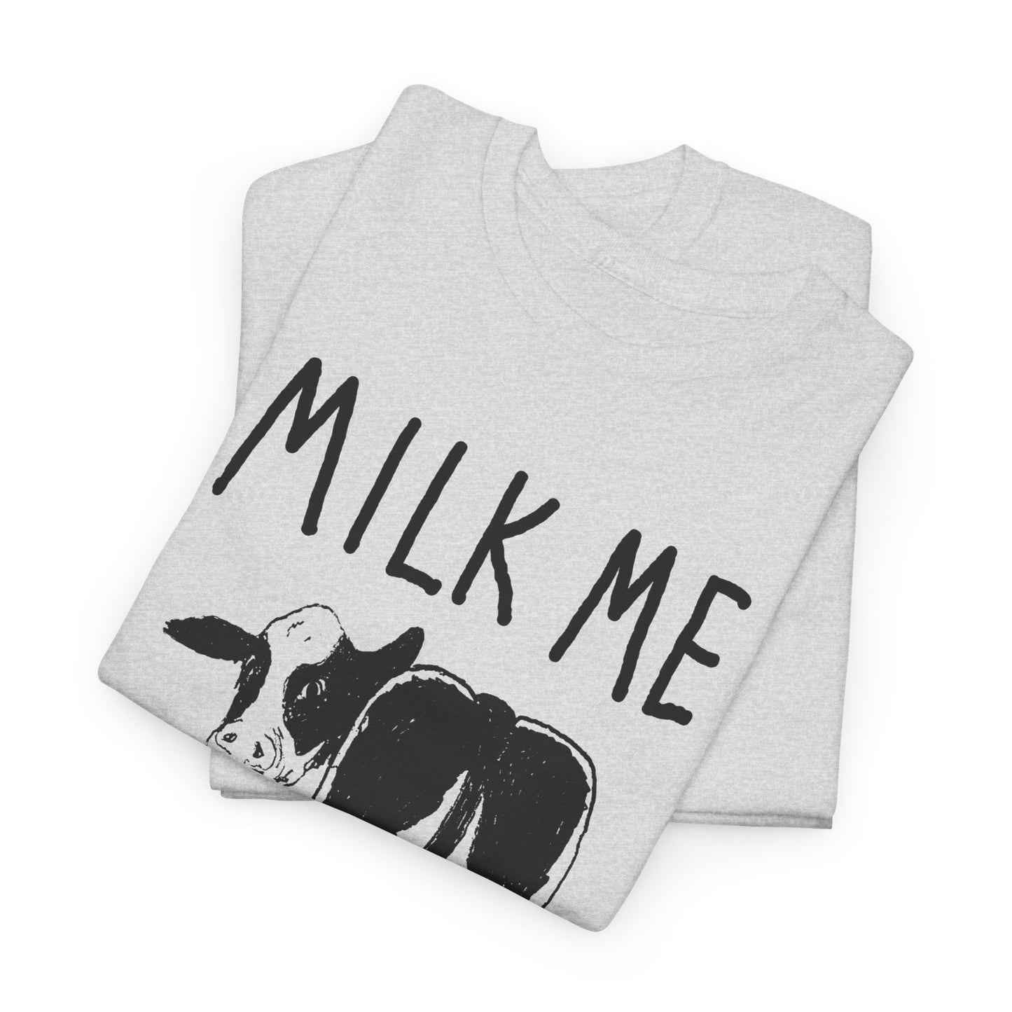 original drawing milk me cow tshirt