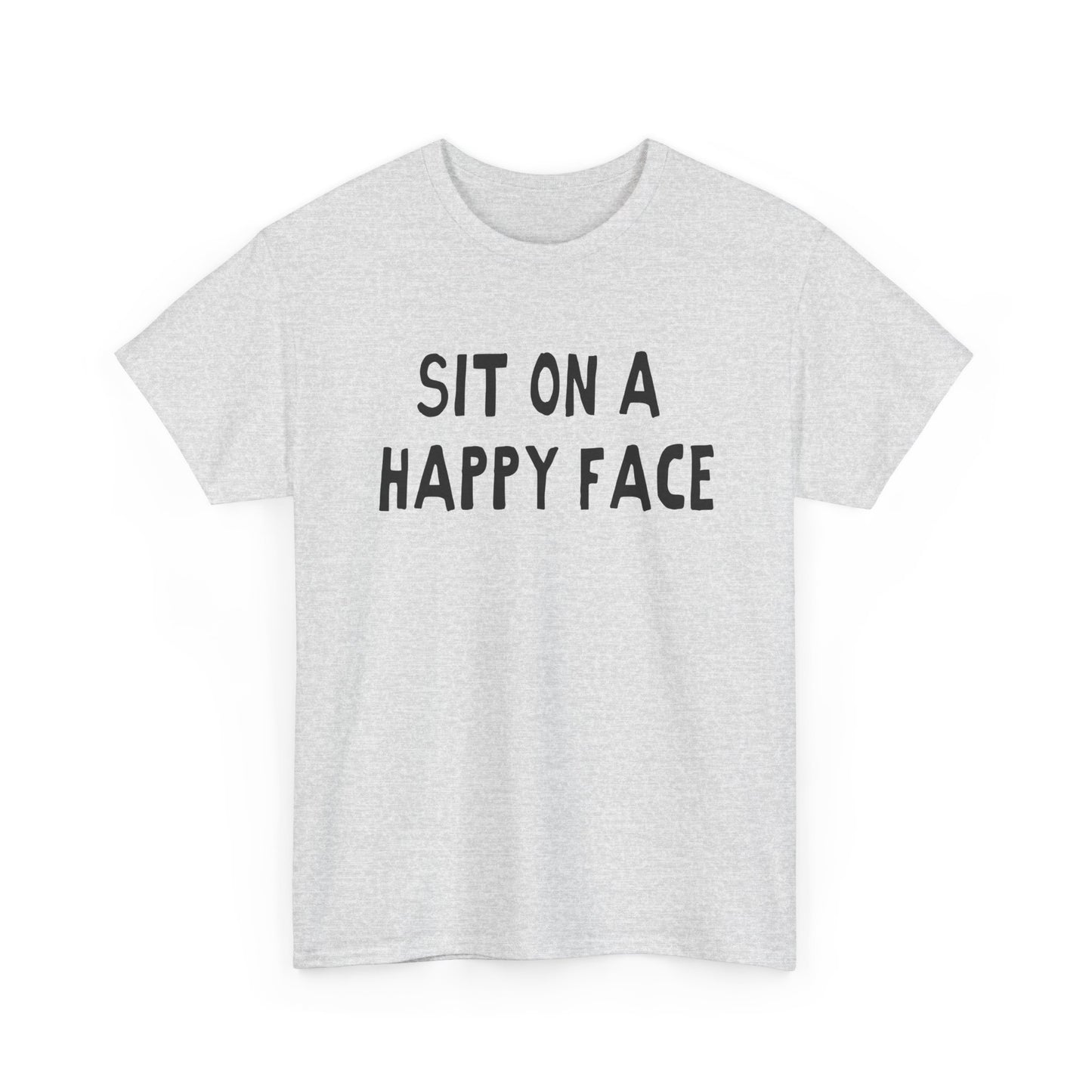 sit on a happy face hand drawn font tshirt