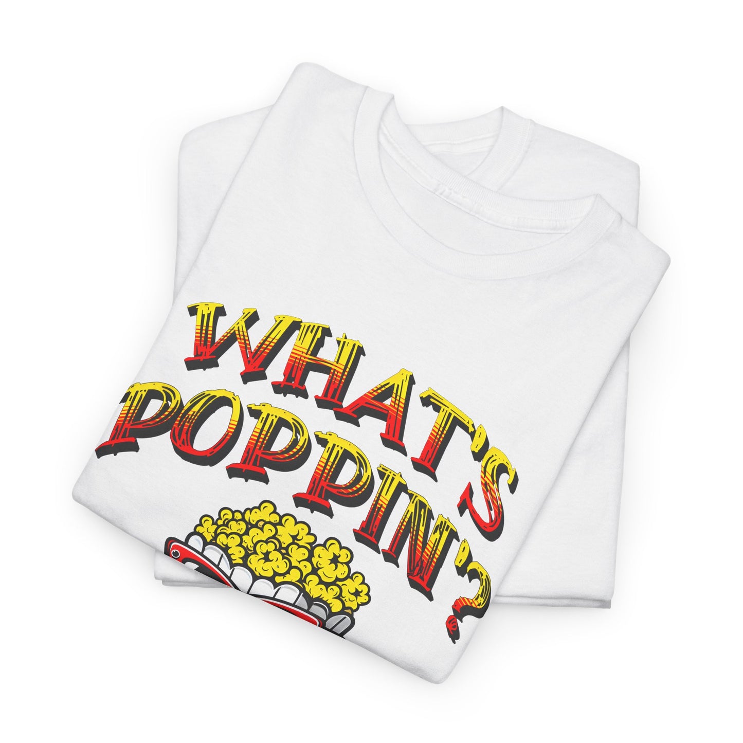 what's poppin' cool popcorn bag guy tshirt