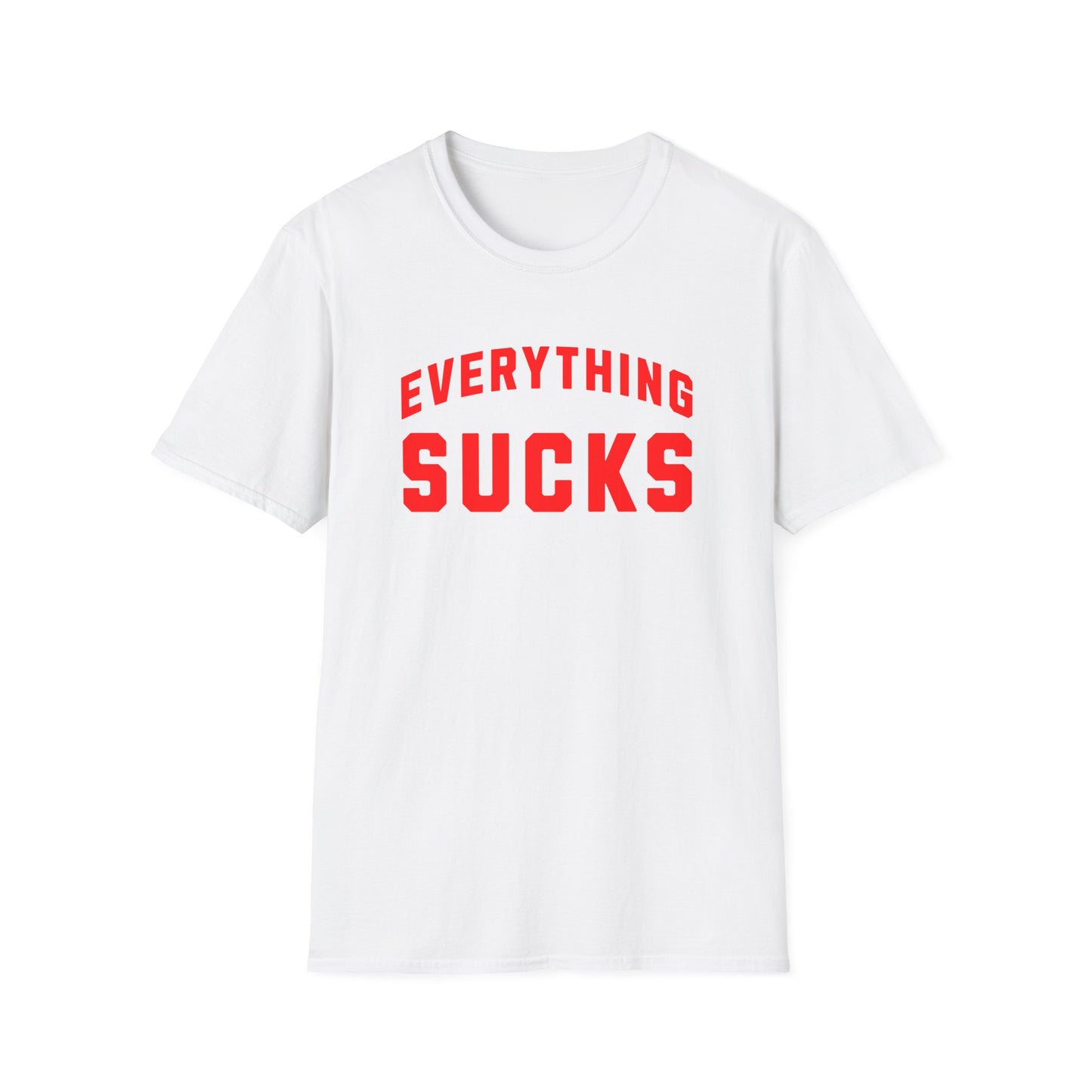 everything sucks in red tshirt