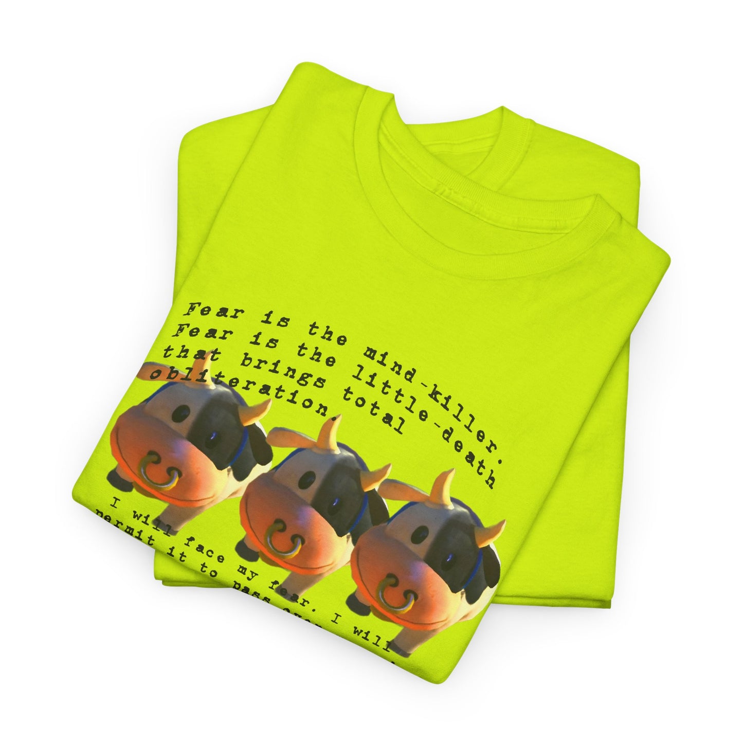 fear is the mind killer moo moo meadows meme tshirt