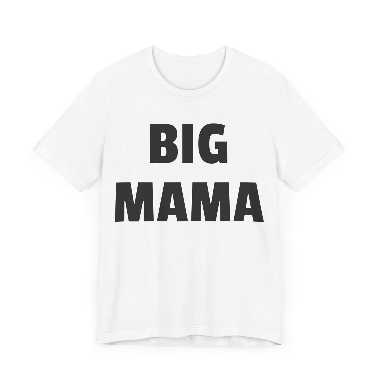 big mama tshirt