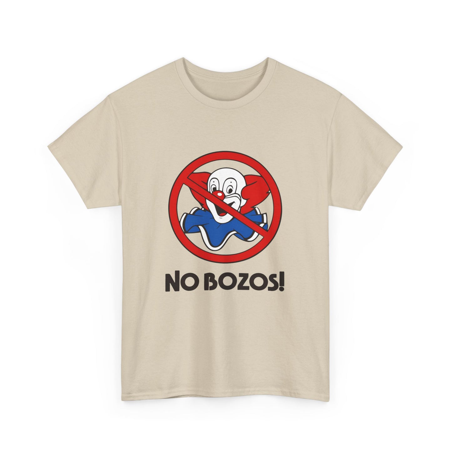 no bozos tshirt