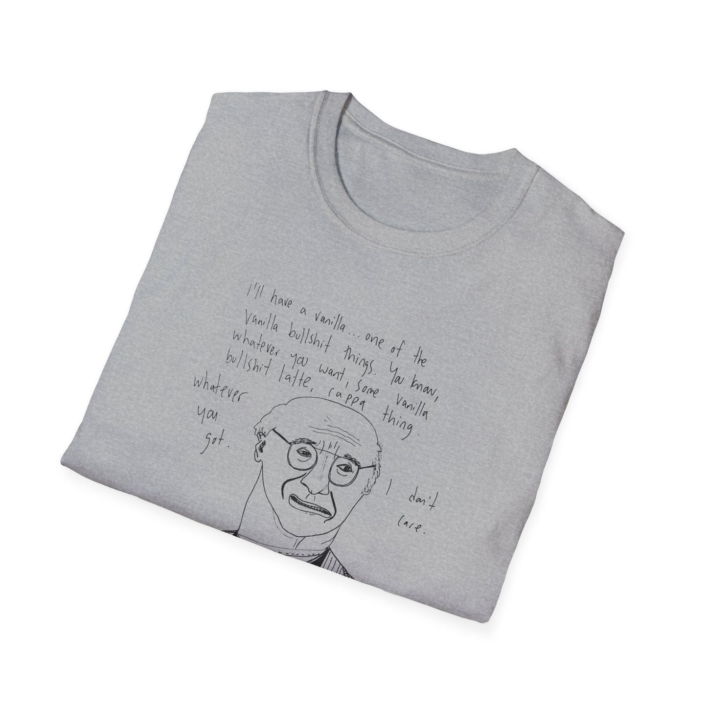 original drawing larry david ordering a vanilla latte bullshit thing on a tshirt