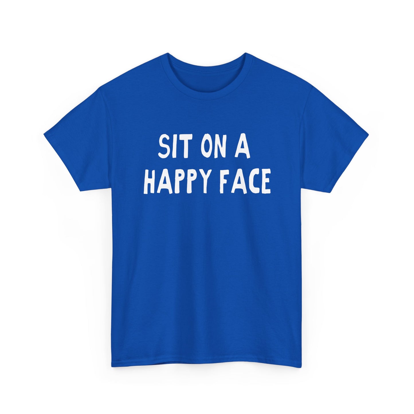 sit on a happy face hand drawn font tshirt