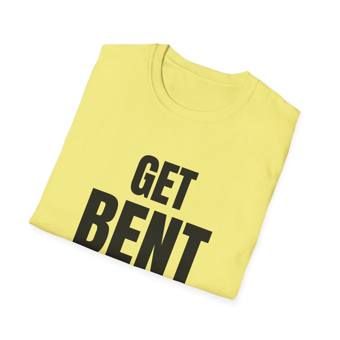 get bent tshirt