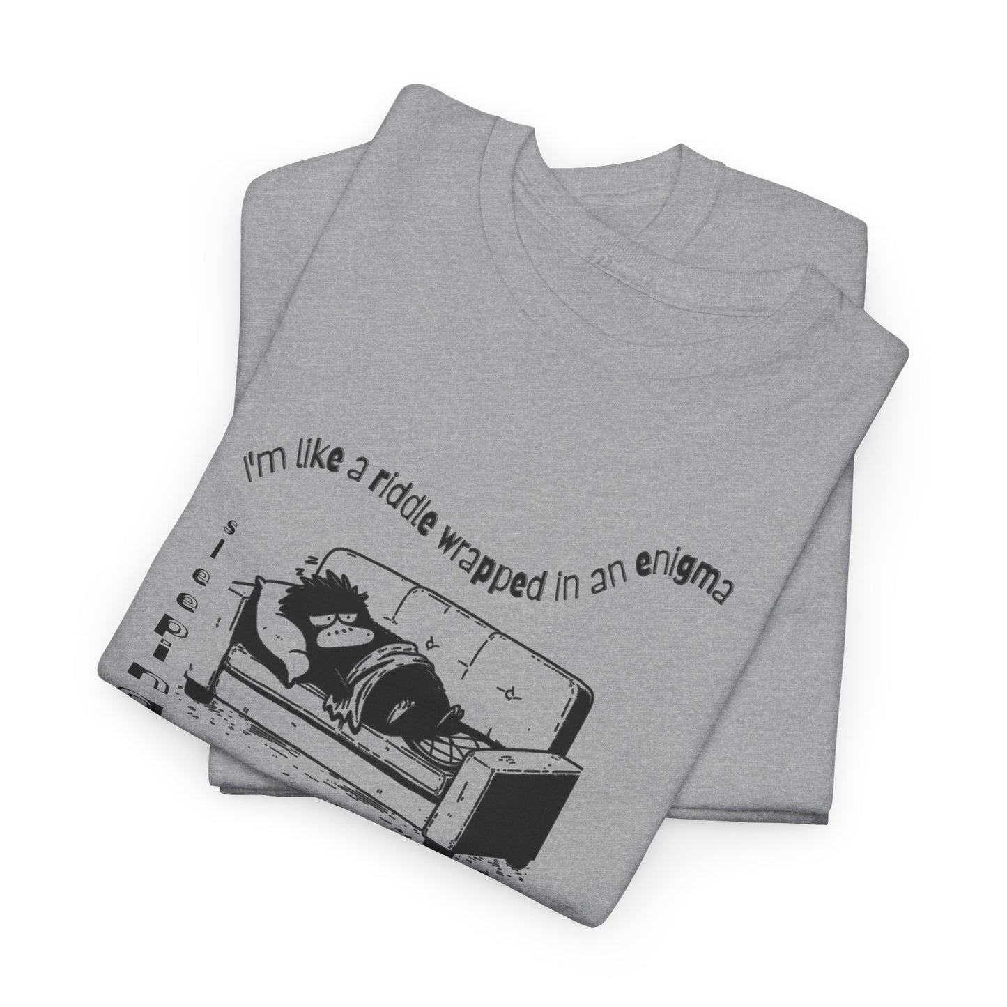 i'm like a riddle wrapped in an enigma wrapped in a blanket sleeping on the couch because the bed is too far away comic platypus tshirt