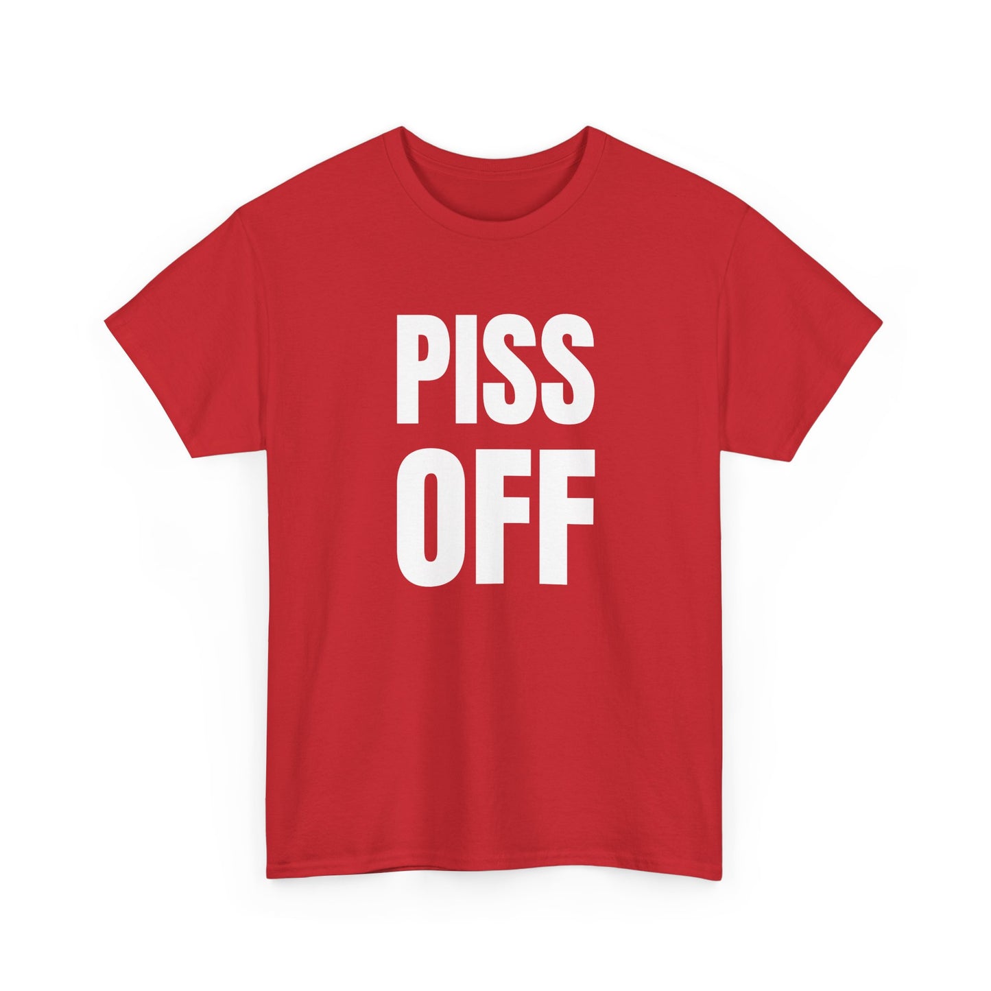 piss off tshirt