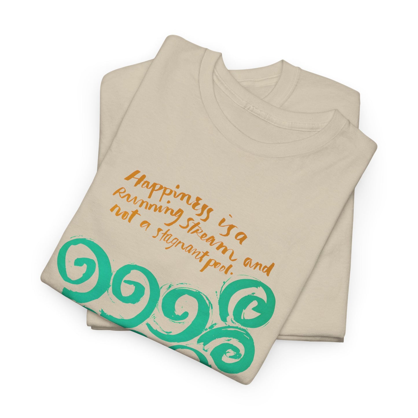 1968 mid century poster happiness is a running stream and not a stagnant pool tshirt