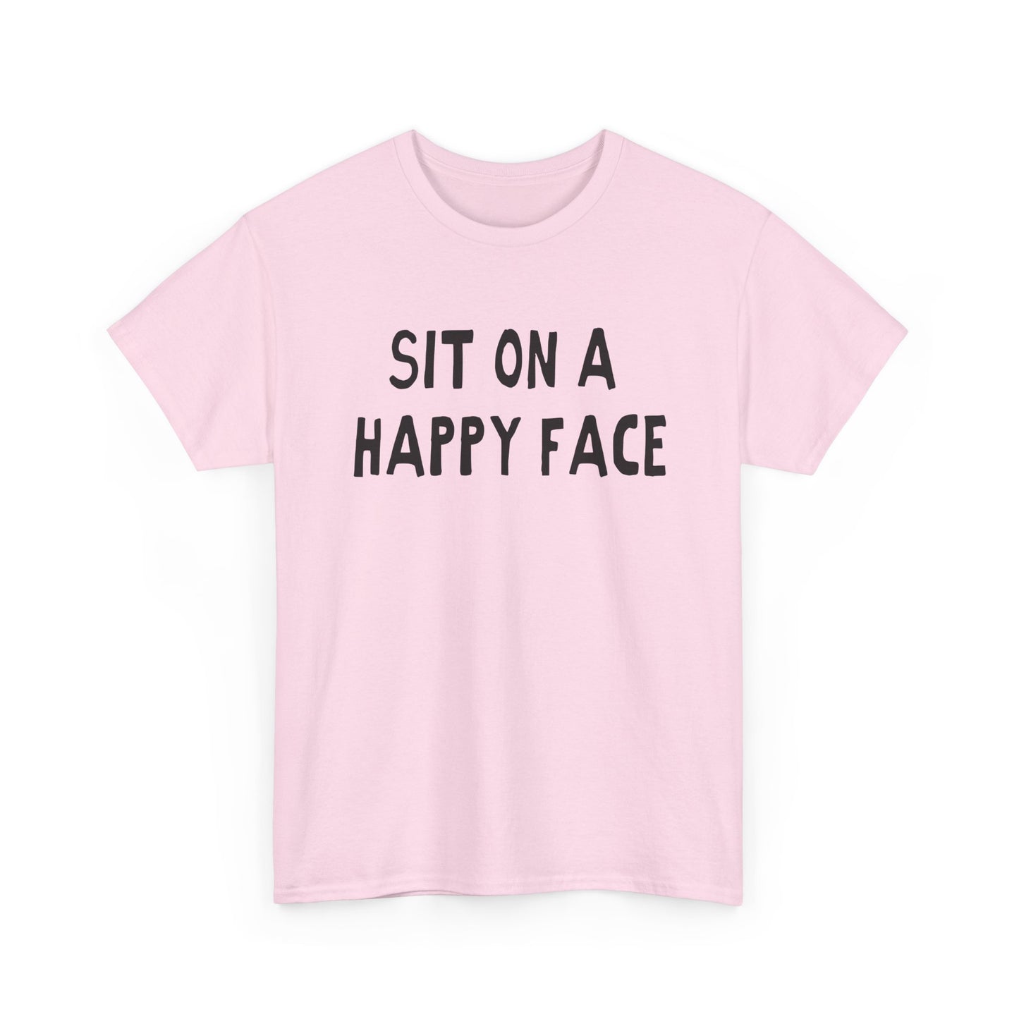 sit on a happy face hand drawn font tshirt