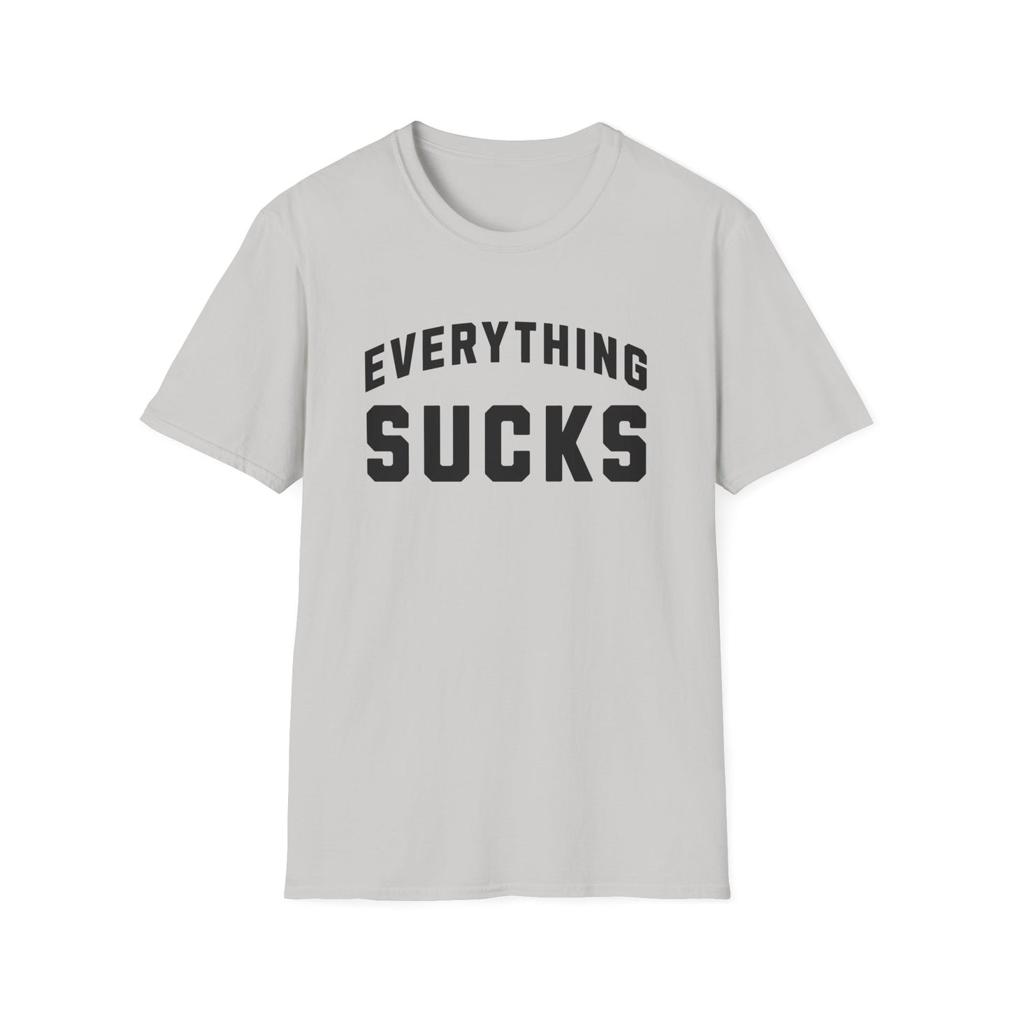 everything sucks tshirt