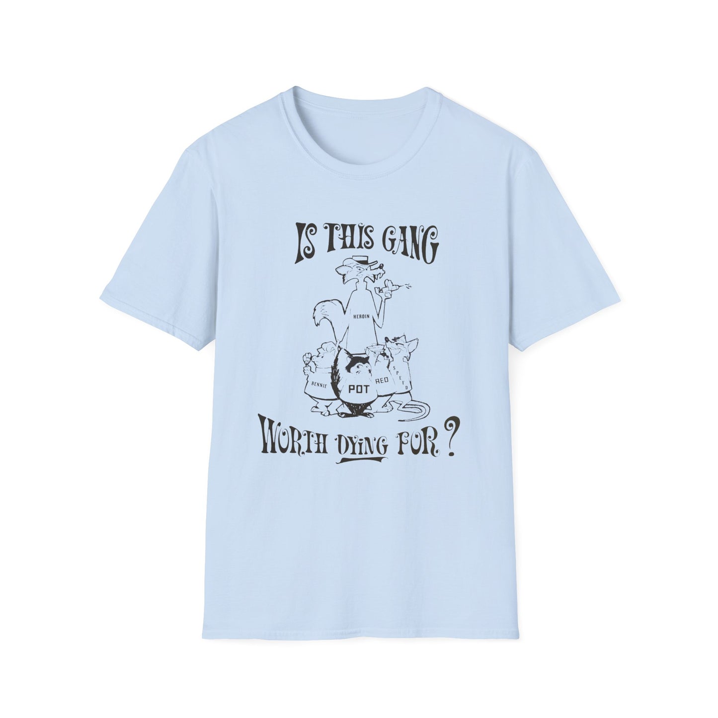 1960s/70s anti drug poster is this gang worth dying for? by smartset smarteen s.o.s tshirt