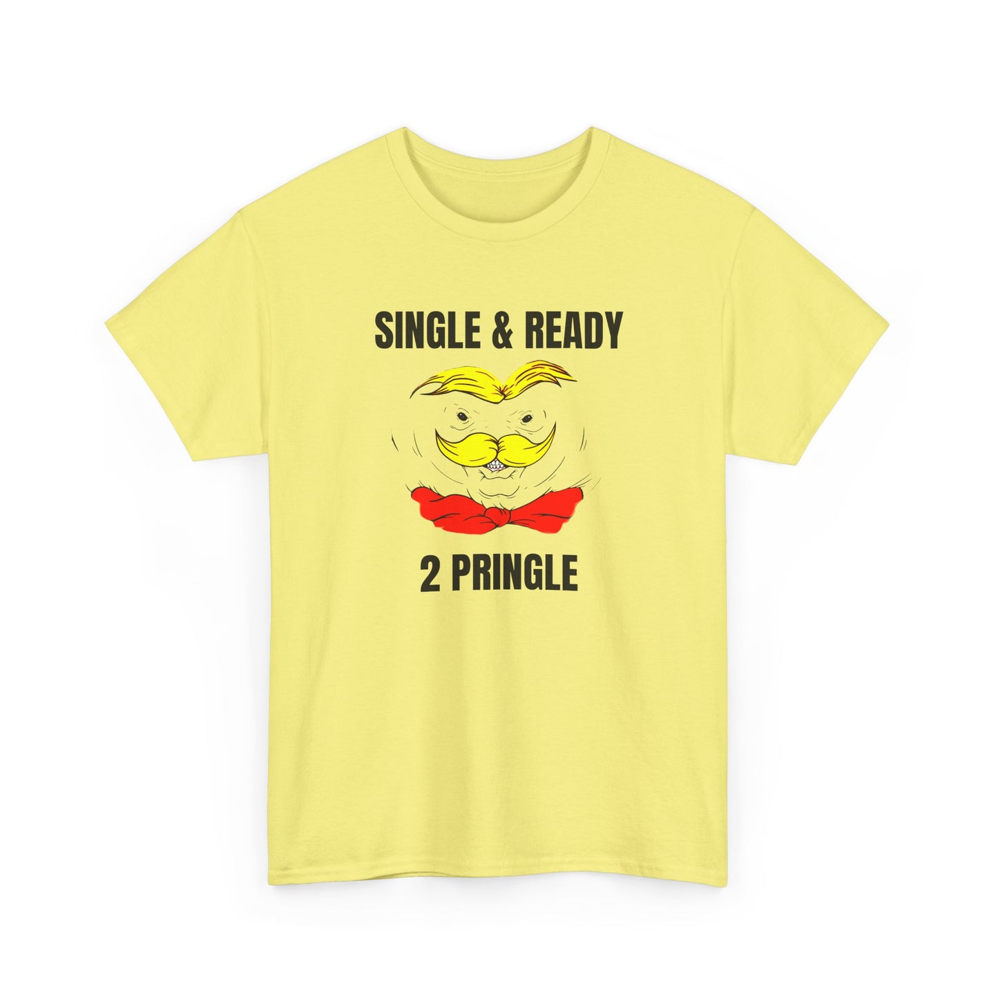 single and ready to pringle tshirt