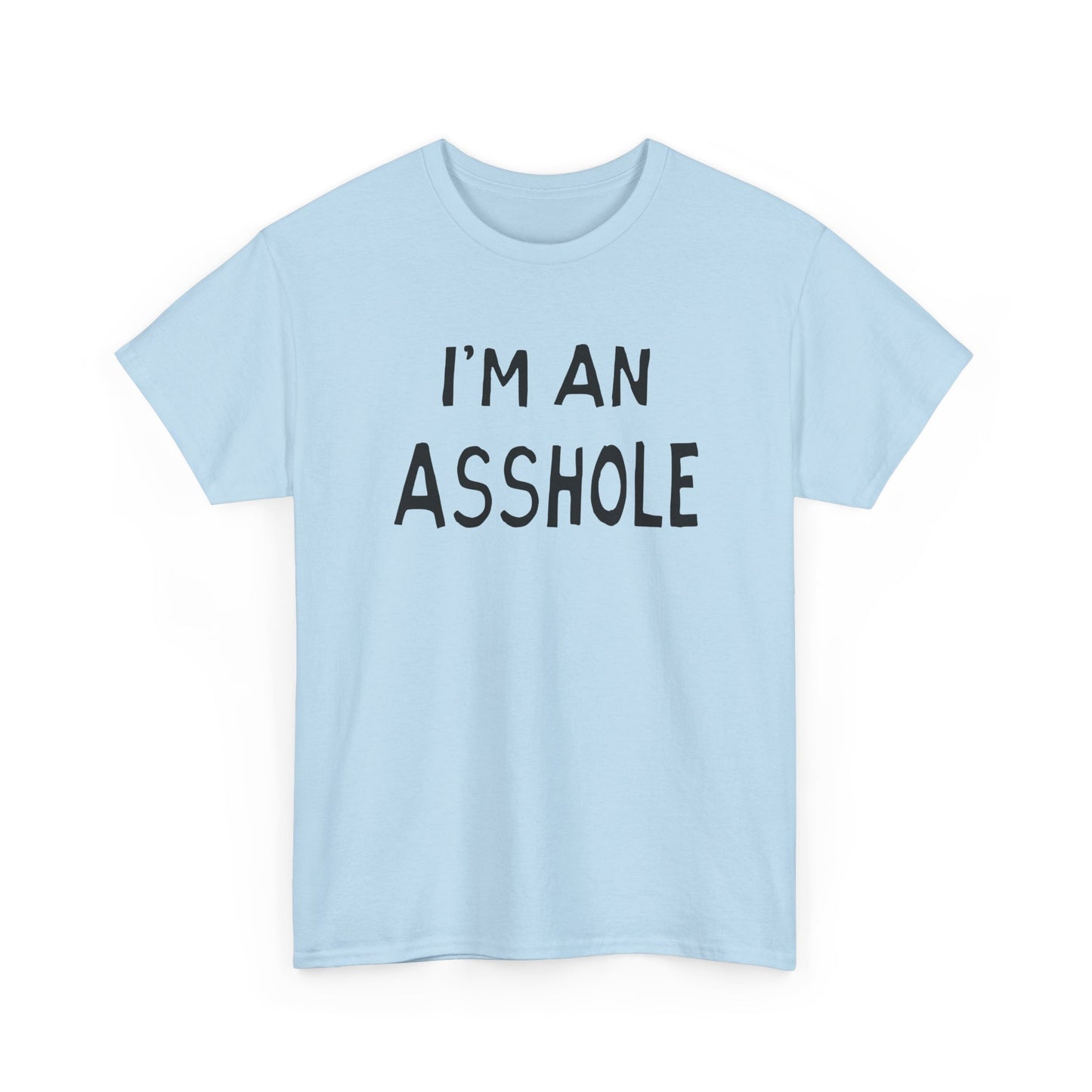 i'm an asshole hand drawn font tshirt