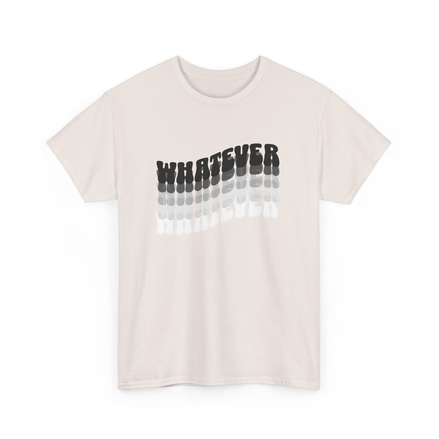 whatever tshirt